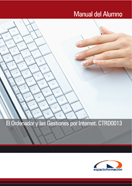 Manual el Ordenador y las Gestiones por Internet. Ctrd0013 