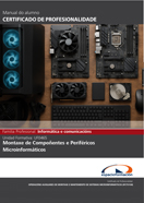 Manual Uf0465: Montaxe de Compoñentes e Periféricos Microinformáticos 